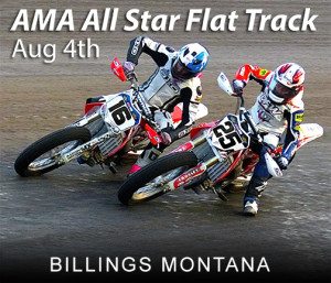 AMA All Star Flat Track: Billings, Montana @ Billings Montana Motorsports Park | Shepherd | Montana | United States