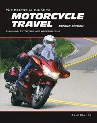 Dale Coyner’s book Essential Guide to Motorcycle Travel